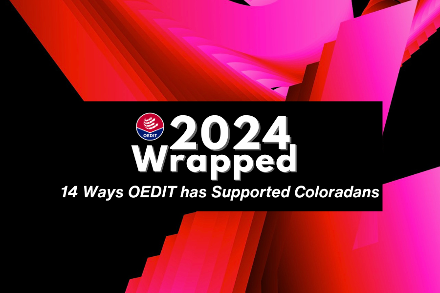 Graphic with bold text '2024 Wrapped' over a vibrant red and black abstract background, featuring the OEDIT logo and the caption '14 Ways OEDIT has Supported Coloradans'