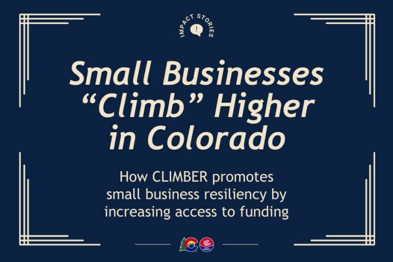 Banner with article headline and subhead saying, "Small Businesses 'Climb' Higher in Colorado, How CLIMBER promotes small business resiliency by increasing access to funding"