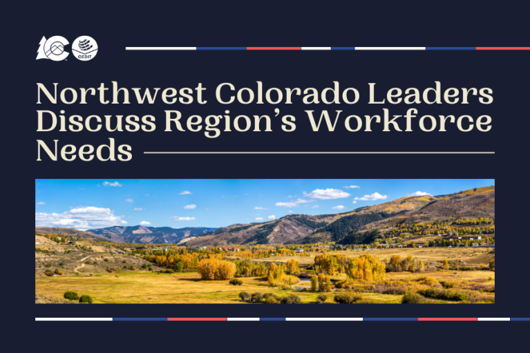 promotional graphic by OEDIT titled 'Northwest Colorado Leaders Discuss Region’s Workforce Needs' with a scenic background of mountainous terrain and autumn-colored trees.
