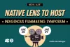Media alert graphic for Native Lens hosting an Indigenous Filmmaking Symposium from June 28 to June 29, featuring a central image of a vintage camera.